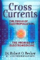 Cross Currents Becker Robert O.