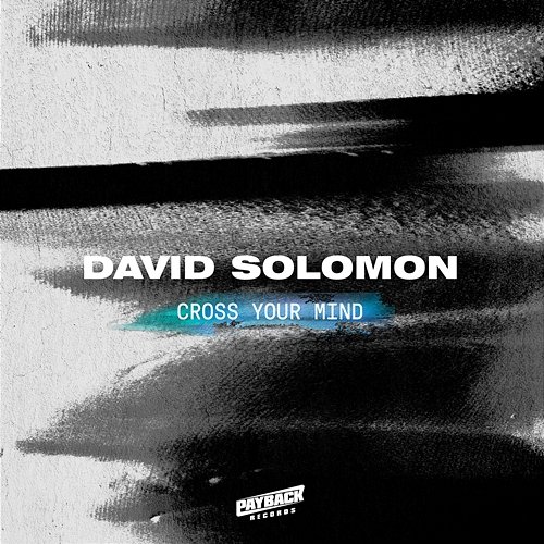Cross Your Mind David Solomon