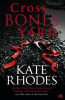 Crossbones Yard Rhodes Kate