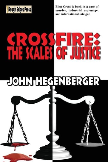 CROSSFIRE John Hegenberger