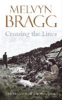 Crossing The Lines Bragg Melvyn