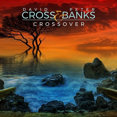 Crossover David Cross & Peter Banks