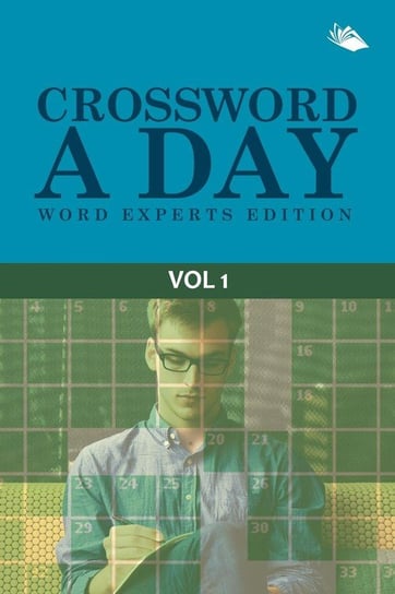Crossword A Day Word Experts Edition Vol 1 Speedy Publishing Llc