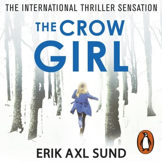 Crow Girl Sund Erik Axl