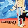 Crow Pot Pie Slobberbone