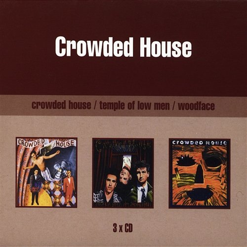 Now We're Getting Somewhere Crowded House