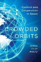 Crowded Orbits Moltz James Clay