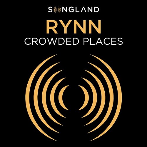 Crowded Places Rynn