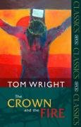 Crown and the Fire Wright Tom