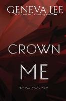 Crown Me Lee Geneva