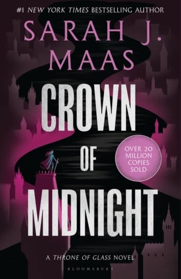 Crown of Midnight: From the # 1 Sunday Times best-selling author of A Court of Thorns and Roses Maas Sarah J.