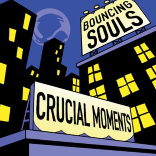 Crucial Moments, płyta winylowa The Bouncing Souls