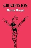 Crucifixion Hengel Martin