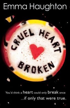Cruel Heart Broken Haughton Emma