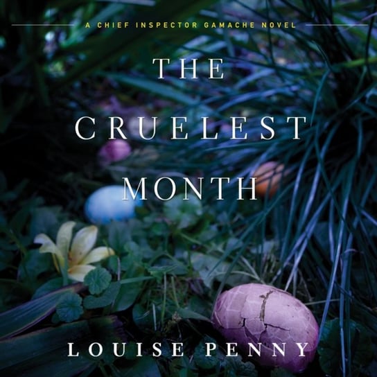 Cruelest Month Louise Penny
