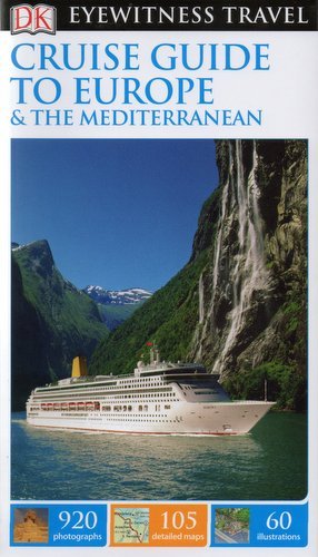 Cruise Guide To Europe & The Mediterranean Opracowanie zbiorowe