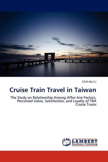 Cruise Train Travel in Taiwan Li Chih-Hui