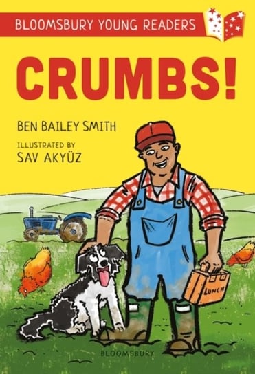 Crumbs! A Bloomsbury Young Reader: Lime Book Band Ben Bailey Smith