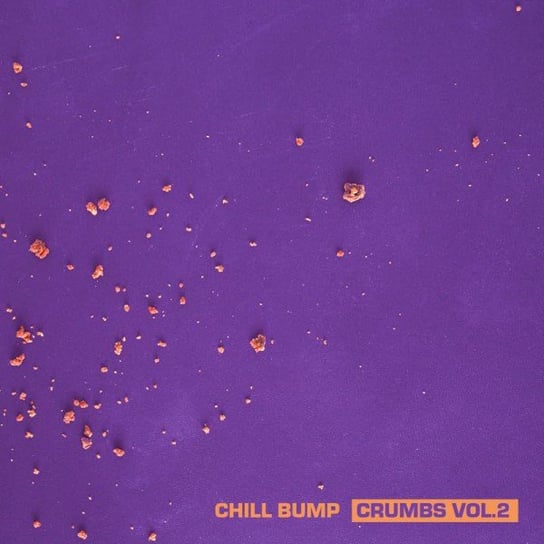 Crumbs Volume 2 -Coloured-, płyta winylowa Chill Bump