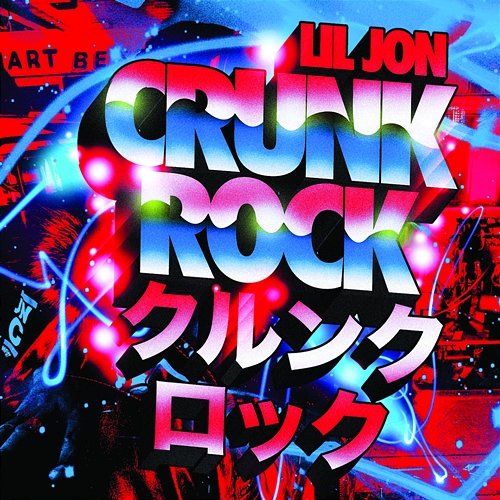 Crunk Rock Lil Jon
