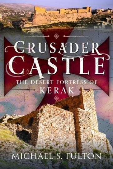 Crusader Castle Michael S Fulton