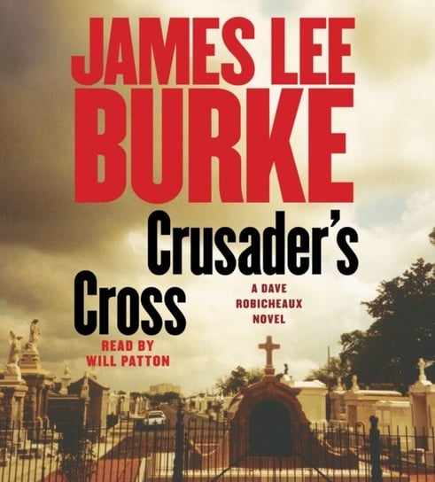 Crusader's Cross Burke James Lee
