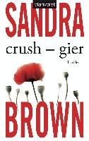 Crush - Gier Brown Sandra