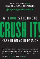 Crush It! Vaynerchuk Gary