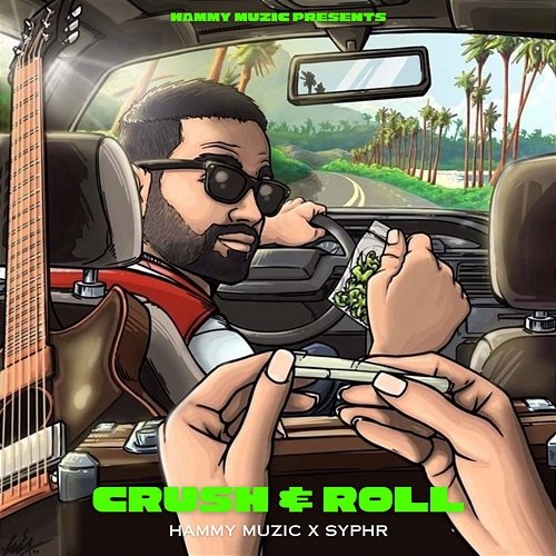 Crush & Roll Hammy Muzic & Syphr