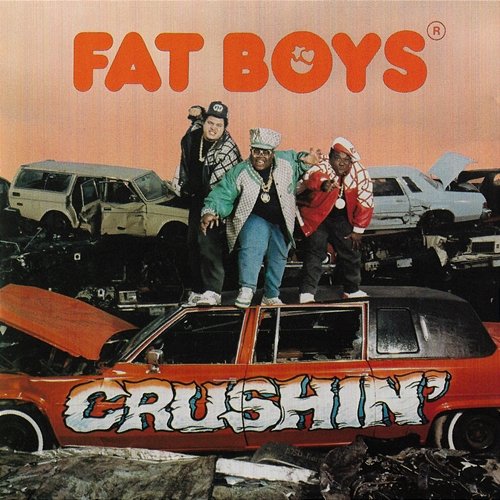 Crushin' Fat Boys