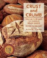 Crust & Crumb Reinhart Peter