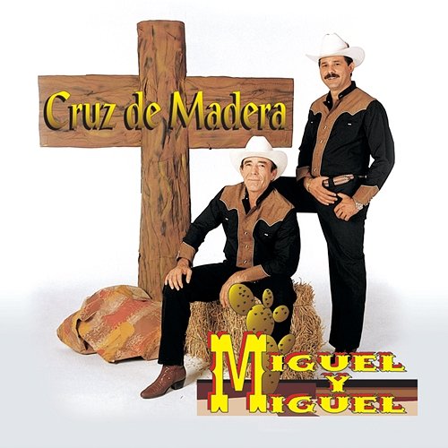 Cruz De Madera Miguel Y Miguel