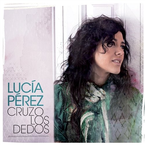 Cruzo los dedos Lucia Perez