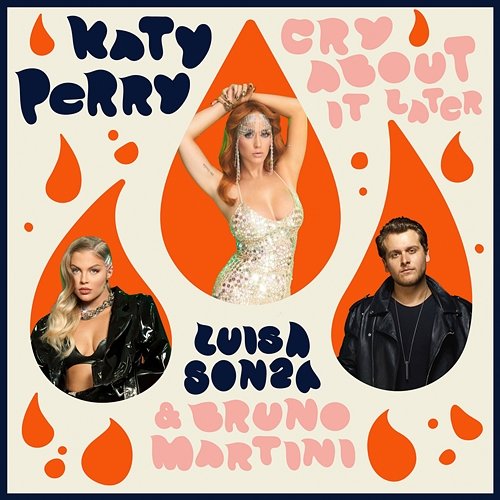 Cry About It Later Katy Perry, Luísa Sonza, Bruno Martini