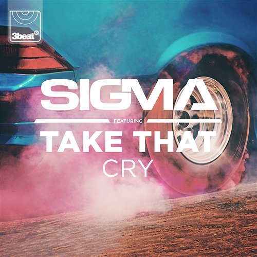 Cry Sigma feat. Take That