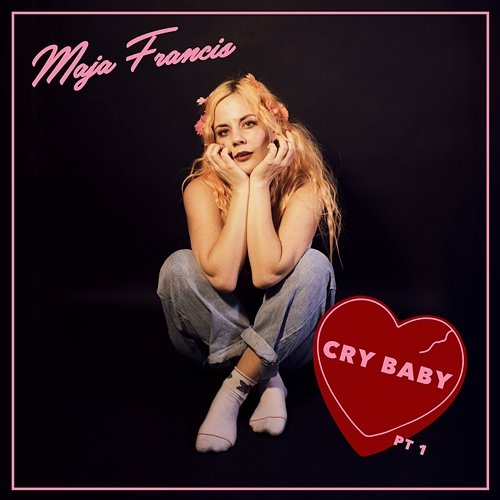 Cry Baby Maja Francis