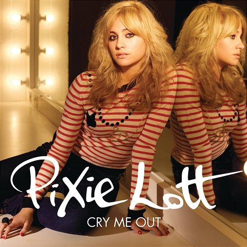 Cry Me Out Pixie Lott