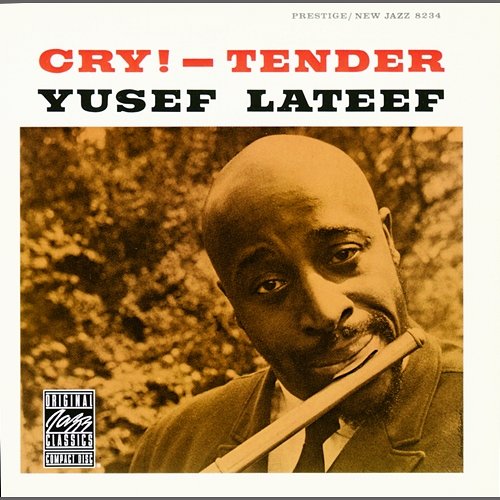 Cry! - Tender Yusef Lateef