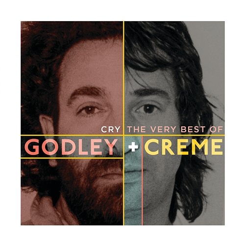Cry: The Very Best Of Godley & Creme