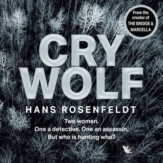 Cry Wolf Rosenfeldt Hans