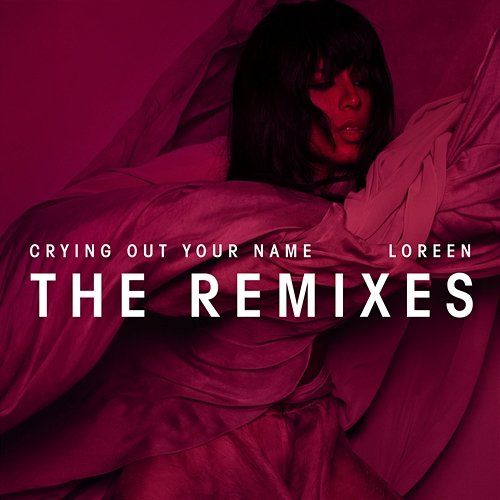 Crying Out Your Name Loreen