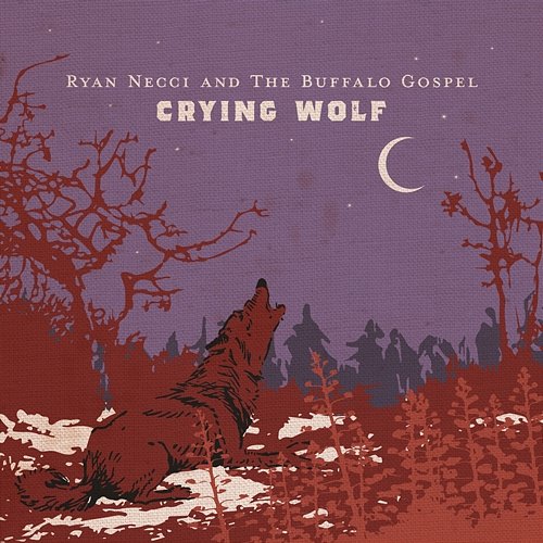 Crying Wolf The Buffalo Gospel, Ryan Necci