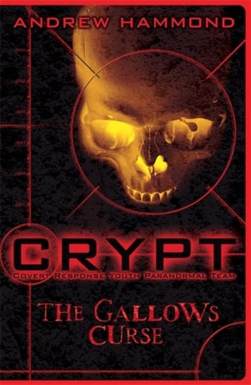 CRYPT: The Gallows Curse Hammond Andrew