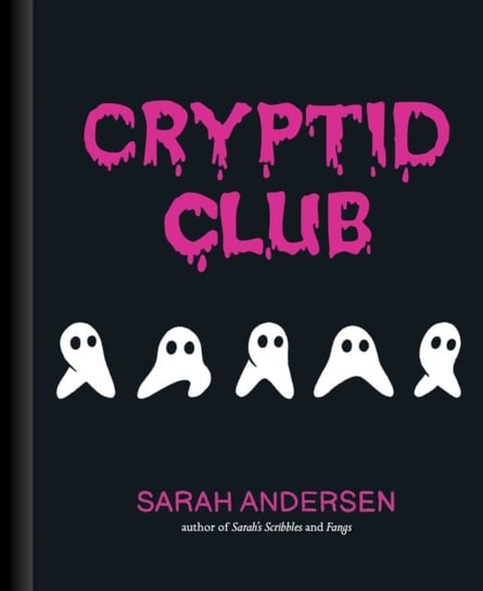 Cryptid Club Sarah Andersen
