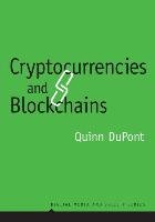 Cryptocurrencies and Blockchains Dupont Quinn