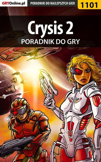 Crysis 2 - poradnik do gry - ebook PDF Smoszna Krystian U.V. Impaler