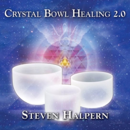 Crystal Bowl Healing 2.0 Steven Halpern