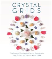 Crystal Grids Fogg Kiera