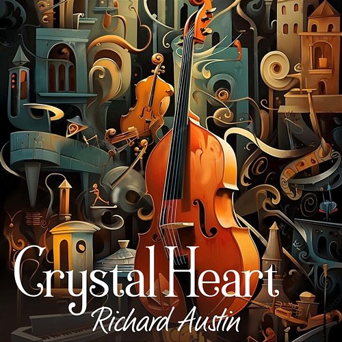 Crystal Heart Richard Austin