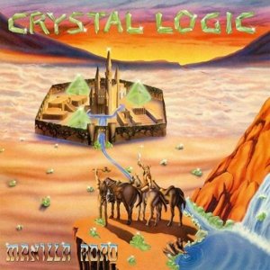 Crystal Logic Manilla Road
